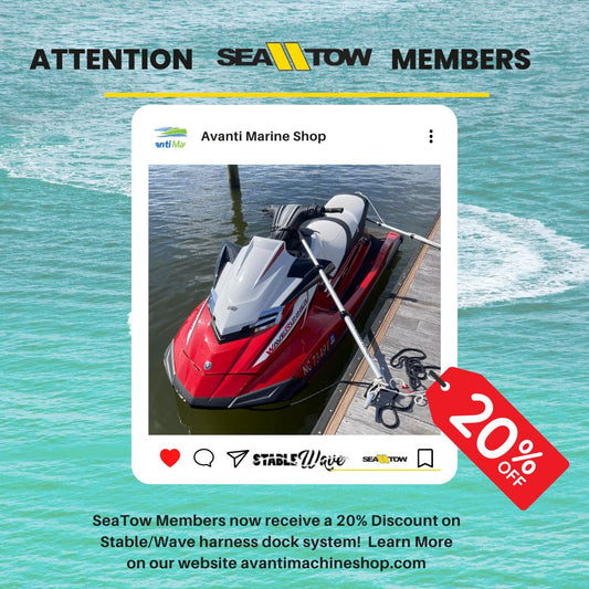 Attention SeaTow Members! Receive 20 % off Now when you purchase a Stable/Wave!